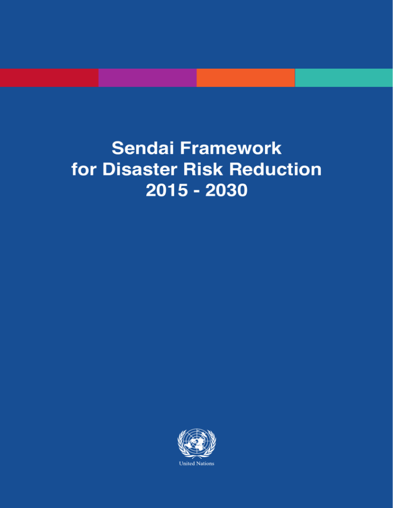 Sendai Framework For Disaster Risk Reduction 2015 - 2030 1