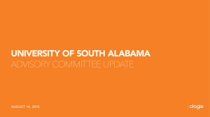 UNIVERSITY OF SOUTH ALABAMA ADVISORY COMMITTEE UPDATE AUGUST 14, 2015