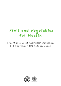 Fruit and Vegetables for Health Report of a Joint FAO/WHO Workshop,