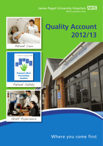 Quality Account 2012/13 Where you come first James Paget University Hospitals