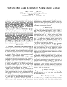 Probabilistic Lane Estimation Using Basis Curves Albert S. Huang Seth Teller