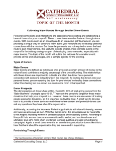 Personal connections and interactions are essential when soliciting and establishing... base of donors for your nonprofit. These connections are often... Cultivating Major Donors Through Smaller Dinner Events