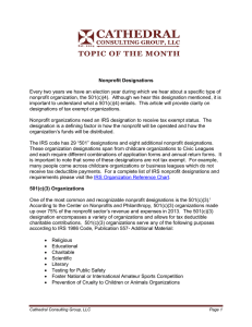 Every two years we have an election year during which... nonprofit organization, the 501(c)(4).  Although we hear this designation... Nonprofit Designations