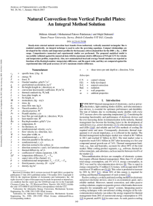 Natural Convection from Vertical Parallel Plates: An Integral Method Solution Mehran Ahmadi, akoor-Pakdaman,