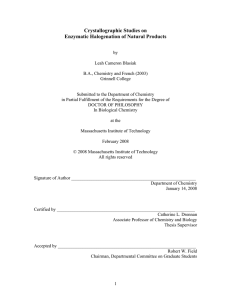 Crystallographic Studies on Enzymatic Halogenation of Natural Products