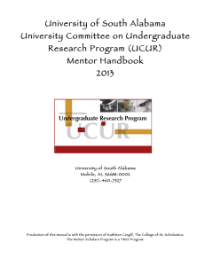 University of South Alabama University Committee on Undergraduate Research Program (UCUR) Mentor Handbook
