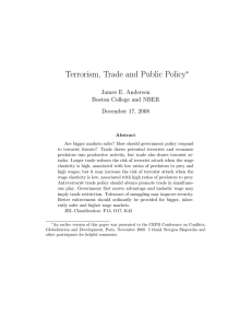 Terrorism, Trade and Public Policy ∗ James E. Anderson Boston College and NBER