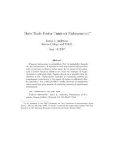 Does Trade Foster Contract Enforcement? ∗ James E. Anderson Boston College and NBER
