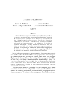 Maas as Enforcers James E. Anderson Oriana Bandiera Boston College and NBER