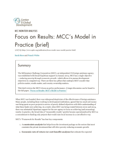 Focus on Results: MCC’s Model in Practice (brief) Summary MCC MONITOR ANALYSIS