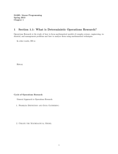 1 Section 1.1: What is Deterministic Operations Research?