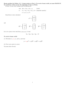 Bonus problem for Friday, 3/1. 5 bonus points on Test... the problems written up by the beginning of class on...