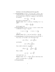 Solutions to the Second Homework Set (page 22) Parametrization r