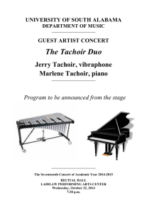 The Tachoir Duo Jerry Tachoir, vibraphone Marlene Tachoir, piano