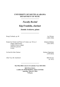 Faculty Recital Kip Franklin, clarinet UNIVERSITY OF SOUTH ALABAMA Jasmin Arakawa, piano