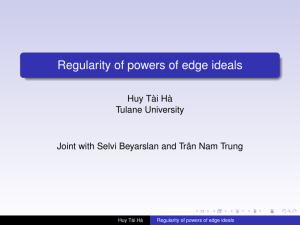 Regularity of powers of edge ideals Huy Tài Hà Tulane University