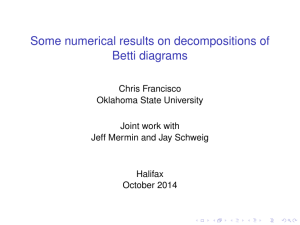 Some numerical results on decompositions of Betti diagrams