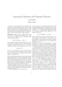 Improving the Existence and Uniqueness Theorems John Stalker March 5, 2015