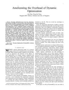 Ameliorating the Overhead of Dynamic Optimization Qin Zhao, Weng-Fai Wong