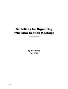 Guidelines for Organizing PNW-MAA Section Meetings by Ken Ross Fall 2002