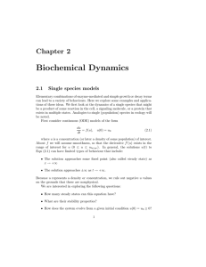 Biochemical Dynamics Chapter 2 2.1 Single species models