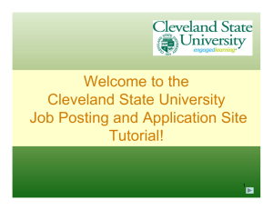 Welcome to the Cleveland State University Job Posting and Application Site Tutorial!