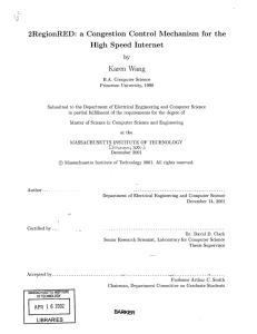 2RegionRED:  a  Congestion  Control  Mechanism ... High  Speed  Internet Karen  Wang by