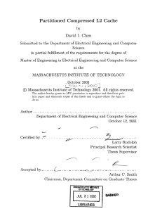 Partitioned Compressed  L2  Cache I.