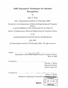 ASR  Dependent  Techniques  for  Speaker Recognition S.