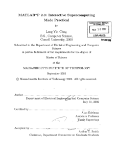 MATLAB*P  2.0:  Interactive  Supercomputing B.S.,