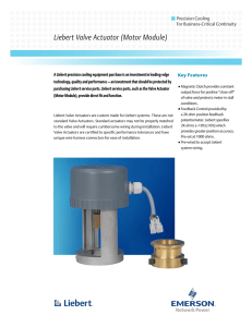 Liebert Valve Actuator (Motor Module) Precision Cooling For Business-Critical Continuity Key Features