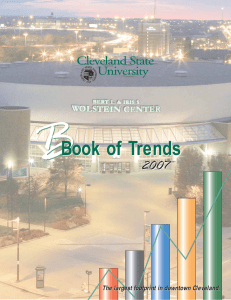 B Book of Trends 2007 The largest footprint in downtown Cleveland.