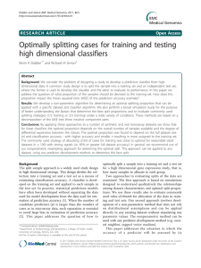 Optimally splitting cases for training and testing high dimensional classifiers Open Access