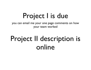 Project I is due Project II description is online