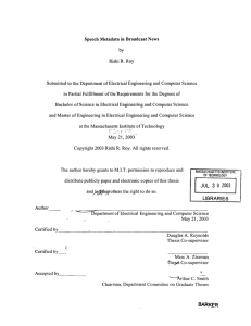 Speech  Metadata in  Broadcast News