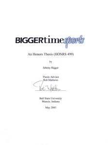 BIGGERtlme • Honors Thesis (HONRS 499) An