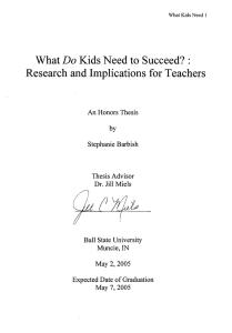Kids Need to  Succeed? Research and Implications for Teachers Do