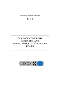 S T I TAX INCENTIVES FOR RESEARCH AND DEVELOPMENT: TRENDS AND