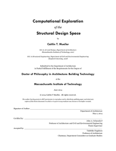 Computational Exploration Structural Design Space of the Caitlin T. Mueller