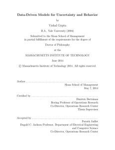 Data-Driven Models for Uncertainty and Behavior Vishal Gupta