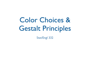 Color Choices &amp; Gestalt Principles Stat/Engl 332