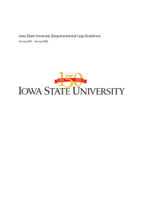 Iowa State University Sesquicentennial Logo Guidelines Spring 2007 – Spring 2008