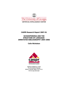 CASPR Research Report 2007-01  SCHIZOPHRENIA AND THE STRUCTURE OF LANGUAGE: