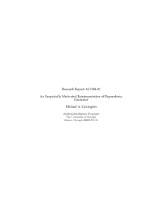 Research Report AI-1994-01 An Empirically Motivated Reinterpretation of Dependency Grammar Michael A. Covington