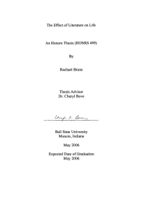 The Effect of Literature on Life An Honors Thesis (HONRS 499) By