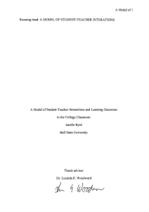 A Model of1 A Model of Student-Teacher Interactions and Learning Outcomes