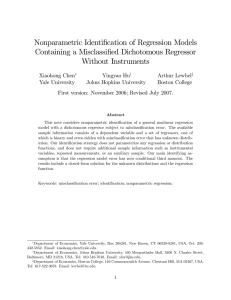 Nonparametric Identi…cation of Regression Models Containing a Misclassi…ed Dichotomous Regressor Without Instruments