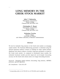 LONG MEMORY IN THE GREEK STOCK MARKET John T. Barkoulas Christopher F. Baum