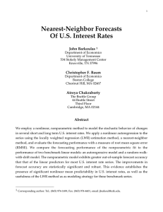 Nearest-Neighbor Forecasts Of U.S. Interest Rates John Barkoulas Christopher F. Baum