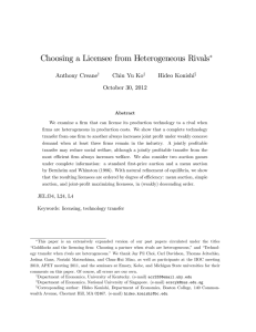 Choosing a Licensee from Heterogeneous Rivals Anthony Creane Chiu Yu Ko Hideo Konishi